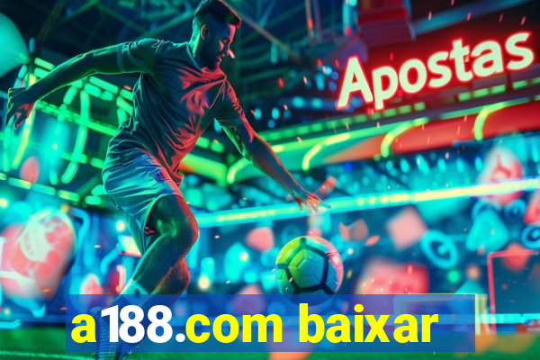 a188.com baixar